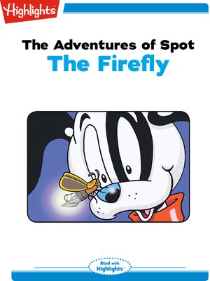 cover image of The Adventures of Spot: The Firefly